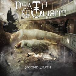 Death Requisite : Second Death